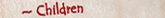 Children